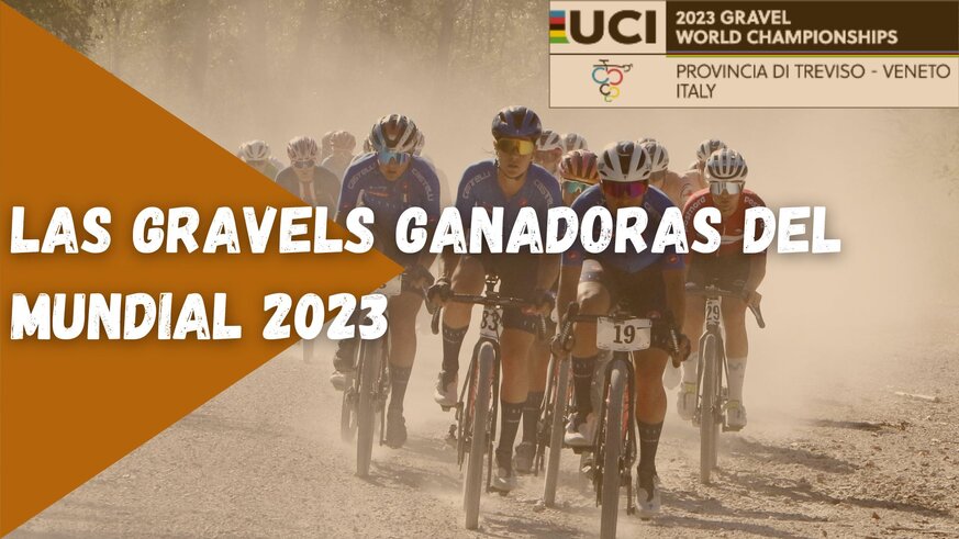 Las gravels ganadoras del Mundial 2023