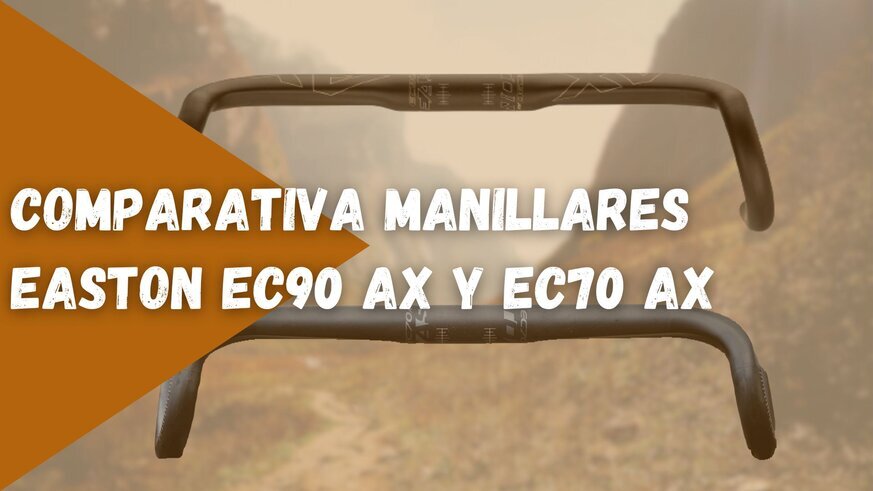 Comparativa entre manillares Easton EC90 AX y EC70 AX para ciclismo gravel. Ambos ofrecen rendimiento y comodidad, pero el EC90 AX es más ligero y avanzado, mientras que el EC70 AX es más económico.