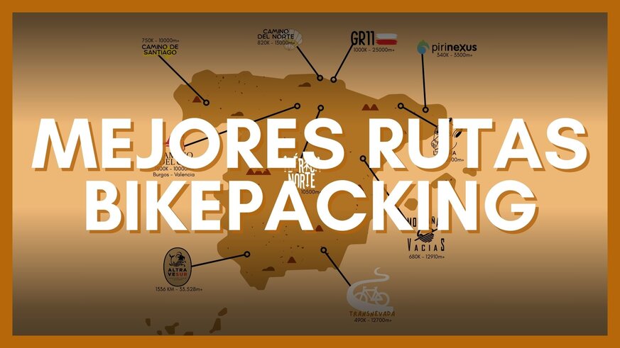 Pequea seleccin de las mejores rutas de bikepacking por Espaa. Eventos libres y no competitivos. 